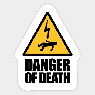 Danger Of Death Sticker